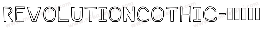 REVOLUTIONGOTHIC字体转换