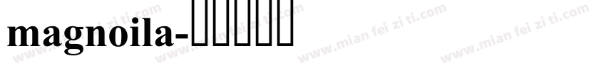 magnoila字体转换