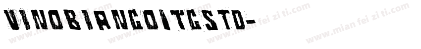 VinoBiancoITCStd字体转换