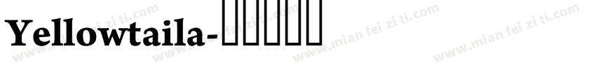 Yellowtaila字体转换