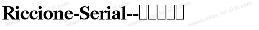 Riccione-Serial-字体转换