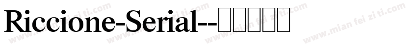 Riccione-Serial-字体转换