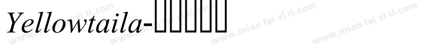 Yellowtaila字体转换