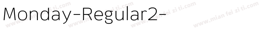 Monday-Regular2字体转换