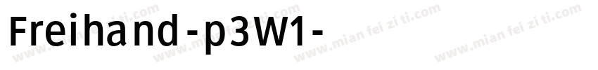 Freihand-p3W1字体转换