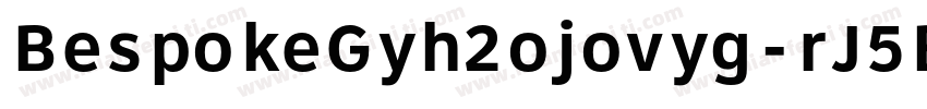 BespokeGyh2ojovyg-rJ5B字体转换