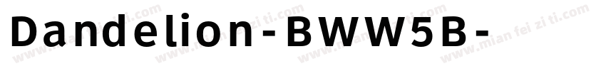 Dandelion-BWW5B字体转换
