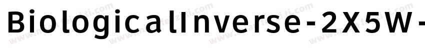 BiologicalInverse-2X5W字体转换