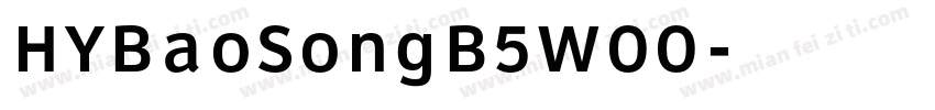 HYBaoSongB5W00字体转换