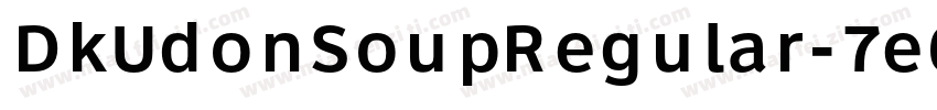 DkUdonSoupRegular-7e6w字体转换