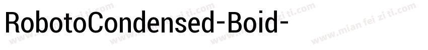 RobotoCondensed-Boid字体转换