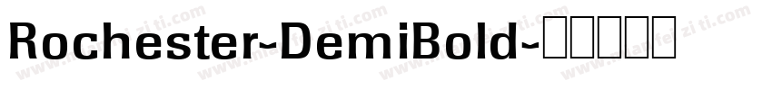 Rochester-DemiBold字体转换