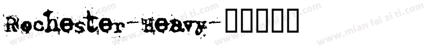 Rochester-Heavy字体转换