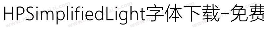 HPSimplifiedLight字体下载字体转换
