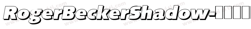 RogerBeckerShadow字体转换