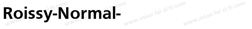 Roissy-Normal字体转换