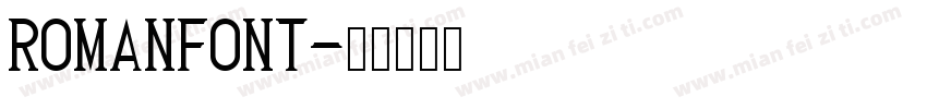 romanfont字体转换