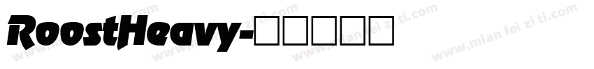 RoostHeavy字体转换