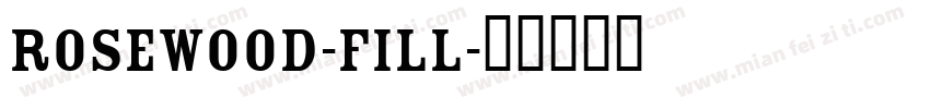 Rosewood-Fill字体转换