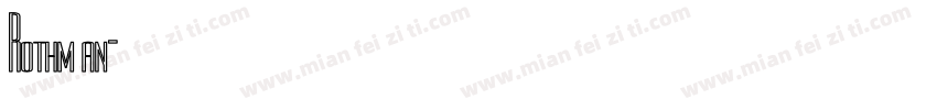 Rothman字体转换