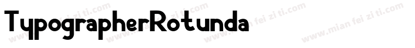 TypographerRotunda字体转换