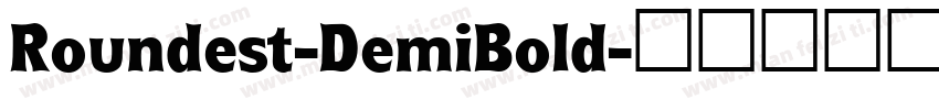 Roundest-DemiBold字体转换