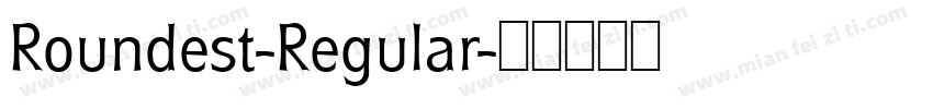 Roundest-Regular字体转换