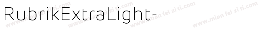 RubrikExtraLight字体转换