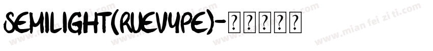 Semilight(rueVype)字体转换