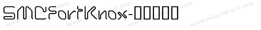 SMCFortKnox字体转换