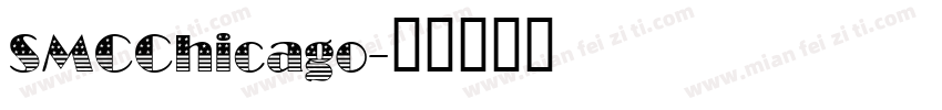 SMCChicago字体转换