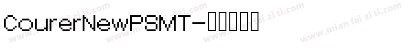 CourerNewPSMT字体转换