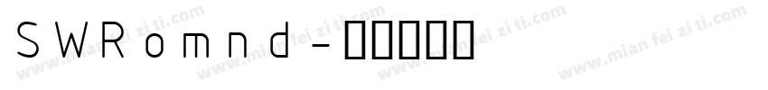 SWRomnd字体转换