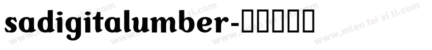sadigitalumber字体转换