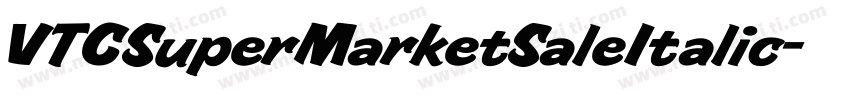 VTCSuperMarketSaleItalic字体转换