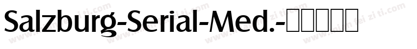Salzburg-Serial-Med.字体转换