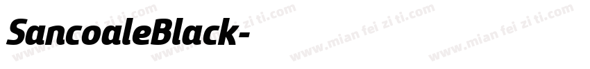 SancoaleBlack字体转换
