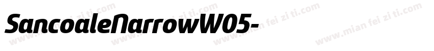 SancoaleNarrowW05字体转换