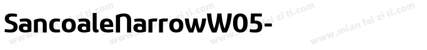 SancoaleNarrowW05字体转换
