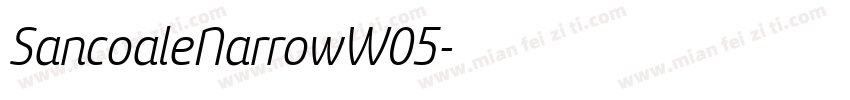SancoaleNarrowW05字体转换