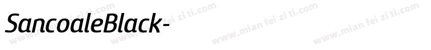 SancoaleBlack字体转换