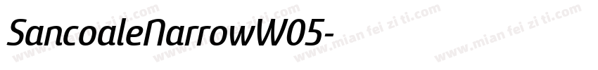 SancoaleNarrowW05字体转换