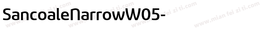 SancoaleNarrowW05字体转换