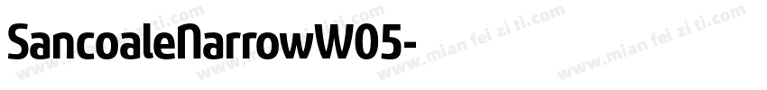 SancoaleNarrowW05字体转换