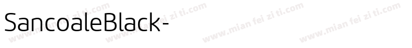 SancoaleBlack字体转换