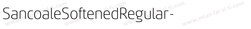 SancoaleSoftenedRegular字体转换
