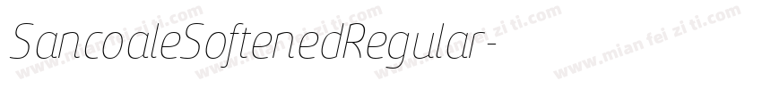 SancoaleSoftenedRegular字体转换
