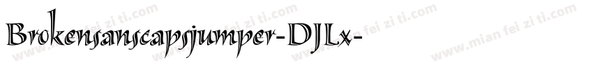 Brokensanscapsjumper-DJLx字体转换