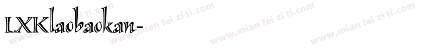 LXKlaobaokan字体转换