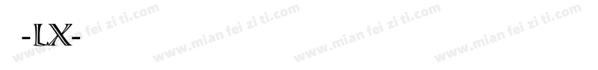 微黑-LX字体转换